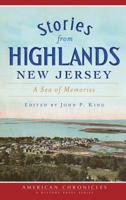 Stories from Highlands, New Jersey: A Sea of Memories 1609497074 Book Cover