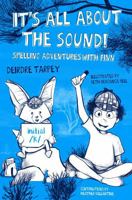 It's All about the Sounds! Spelling Adventures with Finn: Initial /k/ B0G3XWFD9D Book Cover