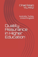 Quality Assurance in Higher Education: Australia, Turkey, United Kingdom B08SNMCLVD Book Cover