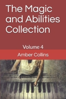 The Magic and Abilities Collection: Volume 4 B08DV4WZPY Book Cover