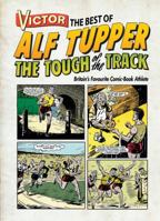 Victor: The Best of Alf Tupper: Britain's Favourite Comic-Book Athlete 1853758612 Book Cover