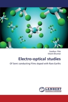 Electro-optical studies: Of Semi conducting Films doped with Rare Earths 3659391298 Book Cover