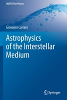 Astrophysics of the Interstellar Medium 303075295X Book Cover