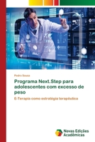 Programa Next.Step para adolescentes com excesso de peso: E-Terapia como estratégia terapêutica 6202044535 Book Cover