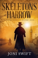 The Skeletons of Harrow: An Edward Tyrington Mystery Book 3 (The Edward Tyrington Mysteries) B0CJXDSNQB Book Cover