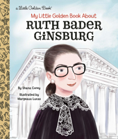 My Little Golden Book about Ruth Bader Ginsburg 0593172809 Book Cover