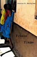 Freeze Frame 1442161043 Book Cover