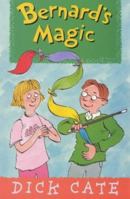 Bernard's Magic 0744572444 Book Cover