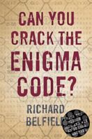 Can You Crack the Enigma Code? 0752885278 Book Cover