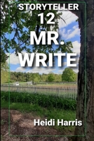 Mr. Write B09K25MRPP Book Cover