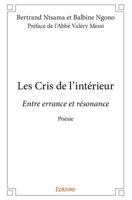 Les Cris de l'intérieur (French Edition) 2414361492 Book Cover