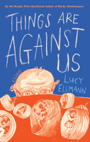Things Are Against Us 1771964332 Book Cover
