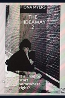 The Hideaway 2: How it began B0841ZYRR7 Book Cover