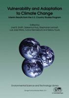 Vulnerability and Adaptation to Climate Change: Interim Results from the U.S. Country Studies Program 9048147263 Book Cover