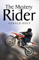 The Mystery Rider 1479773638 Book Cover