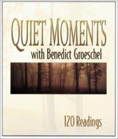 Quiet Moments With Benedict Groeschel: 120 Daily Readings 0867166797 Book Cover