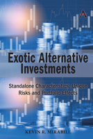 Exotic Alternative Investments: Standalone Characteristics, Unique Risks and Portfolio Effects 1785276107 Book Cover