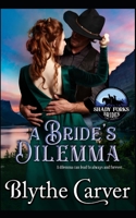 A Bride's Dilemma B09BM4XLFR Book Cover