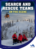 Search and Rescue Teams on the Scene 1503855856 Book Cover