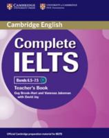 Complete Ielts Bands 6.5-7.5 Teacher's Book 110760964X Book Cover