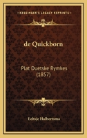 de Quickborn: Plat Duetske Rymkes (1857) 1160409528 Book Cover