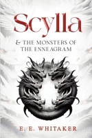 Scylla & The Monsters of the Enneagram 1892538814 Book Cover
