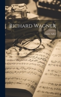 Richard Wagner 1022528440 Book Cover