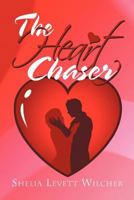 The Heart Chaser 1441546979 Book Cover