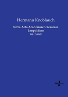 Nova Acta Academiae Caesareae Leopoldino: 46. Band (German Edition) 3737205701 Book Cover