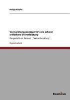 Vermarktungskonzept Fur Eine Schwer Erklarbare Dienstleistung 3869431261 Book Cover