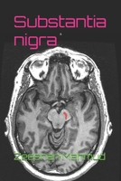 Substantia nigra B0D295NF25 Book Cover