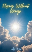 Flying Without Wings 9360945161 Book Cover