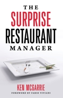 The Surprise Restaurant Manager 1736282301 Book Cover