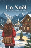 Un Noël pour poser ses valises (French Edition) B0FPCDHWWV Book Cover