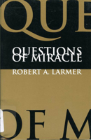 Questions of Miracle 0773515011 Book Cover