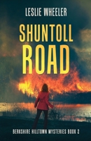 Shuntoll Road (Berkshire Hilltown Mysteries) 4824152437 Book Cover