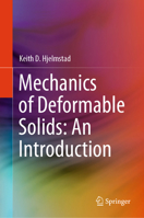 Mechanics of Deformable Solids: An Introduction 3031898729 Book Cover