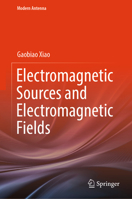 Electromagnetic Sources and Electromagnetic Fields (Modern Antenna) 9819994489 Book Cover