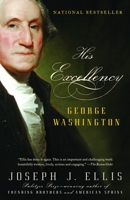 His Excellency: George Washington 1400032539 Book Cover