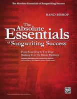 The Absolute Essentials of Songwriting Success 0739071912 Book Cover
