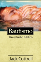 Batismo: Um Estudo Bíblico 1952942004 Book Cover
