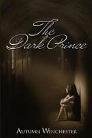 The Dark Prince 1532736290 Book Cover