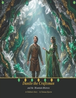 Danilo the Craftsman (a children's books) B0GXFYF46H Book Cover