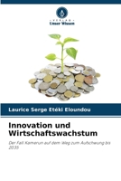 Innovation und Wirtschaftswachstum (German Edition) 6209772471 Book Cover