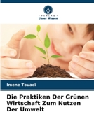 Die Praktiken Der Grünen Wirtschaft Zum Nutzen Der Umwelt 6206030733 Book Cover
