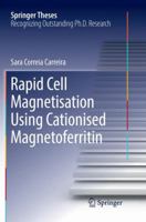 Rapid Cell Magnetisation Using Cationised Magnetoferritin 3319603329 Book Cover