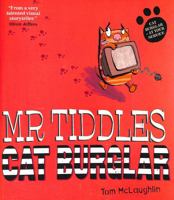 Mr Tiddles: Cat Burglar 1398513105 Book Cover