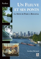 Fleuve et ses ponts (un) (Passé Simple) (French Edition) 2849109355 Book Cover
