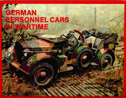 German Personnel Cars in Wartime 0887401627 Book Cover