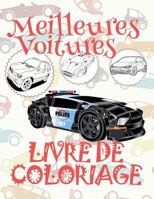 Meilleures voitures Livrede coloriage: ✎ Best Cars ~ Boys Coloring Book ~ Coloring Book Bulk for Kids ✎ (Coloring Books Bambini) Bulk ... pour les garçons ✍ 1982066539 Book Cover